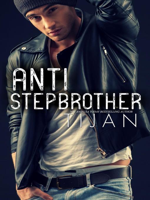 Title details for Anti-Stepbrother by Tijan - Available